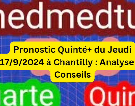 Pronostic Quinté+ du Jeudi 17/10/2024 à Chantilly : Analyse et Conseils